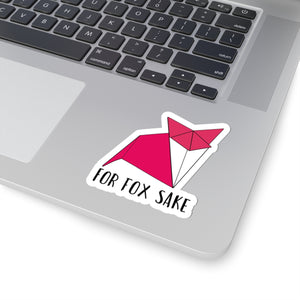For Fox Sake Kiss-Cut Sticker — Funny Origami Fox Decal for Laptops, Water Bottles & Gifts Paper products - Gemmed Firefly