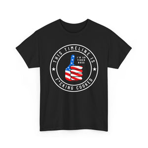 This Timeline is Cooked American Flag Thumbs Up T‑Shirt