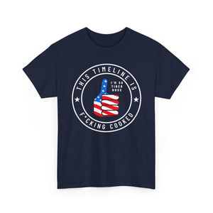 This Timeline is Cooked American Flag Thumbs Up T‑Shirt