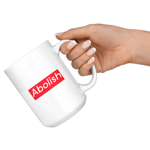 Abolish (Supreme Parody) Mug Drinkware - Gemmed Firefly