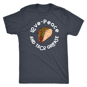 Love, Peace, and Taco Grease T-shirt - Gemmed Firefly