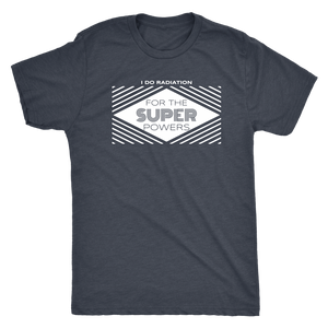 I Do Radiation For The Super Powers T-shirt - Gemmed Firefly