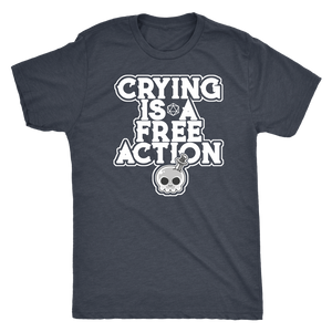 Crying is a Free Action T-shirt - Gemmed Firefly