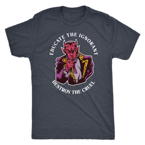 Devil Educate the Ignorant Destroy the Cruel T-shirt - Gemmed Firefly