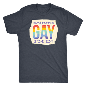 Sounds Gay I'm In T-shirt - Gemmed Firefly