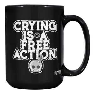 Crying is a Free Action Black Mug Ceramic Mugs - Gemmed Firefly