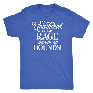 I am Untethered and My Rage Knows No Bounds Shirt T-shirt - Gemmed Firefly