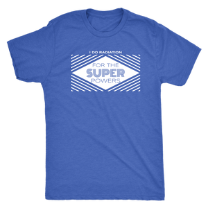 I Do Radiation For The Super Powers T-shirt - Gemmed Firefly