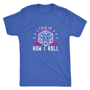 This Is How I Roll 1 T-shirt - Gemmed Firefly