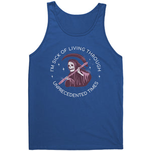 I'm Sick of Living Through Unprecedented Times Reaper T-shirt - Gemmed Firefly