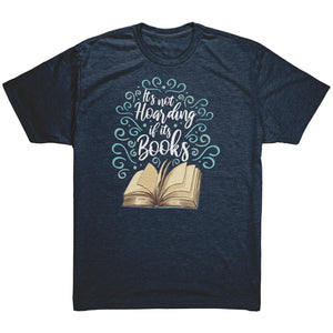 It's Not Hoarding If It's Books T-shirt - Gemmed Firefly