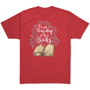 It's Not Hoarding If It's Books T-shirt - Gemmed Firefly