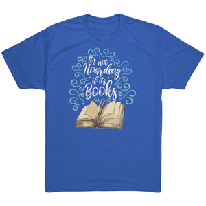 It's Not Hoarding If It's Books T-shirt - Gemmed Firefly