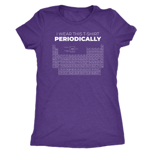 I Wear This T-Shirt Periodically T-shirt - Gemmed Firefly
