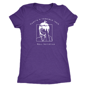That's a Terrible Idea Roll Initiative (Game Goddess) T-shirt - Gemmed Firefly
