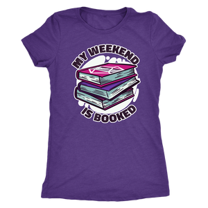 My Weekend Is Booked T-shirt - Gemmed Firefly