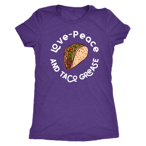 Love, Peace, and Taco Grease T-shirt - Gemmed Firefly