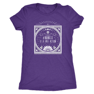 Kindness is a Free Action T-shirt - Gemmed Firefly