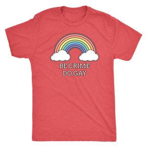 Be Crime Do Gay Rainbow T-shirt - Gemmed Firefly