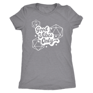 Good Vibes Only D20s T-shirt - Gemmed Firefly