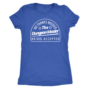 No Thanks Needed Bribes Accepted DM T-shirt - Gemmed Firefly