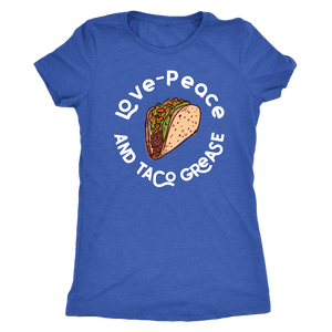 Love, Peace, and Taco Grease T-shirt - Gemmed Firefly