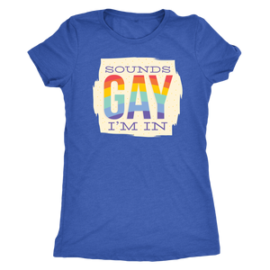 Sounds Gay I'm In T-shirt - Gemmed Firefly