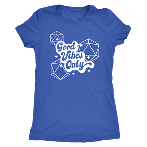 Good Vibes Only D20s T-shirt - Gemmed Firefly
