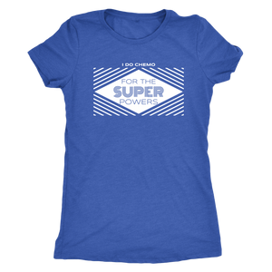 I Do Chemo For The Super Powers T-shirt - Gemmed Firefly