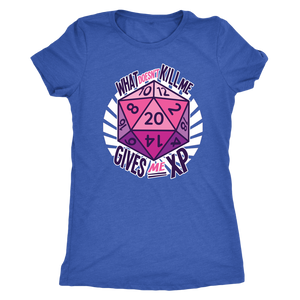 What Doesn't Kill Me Gives Me XP T-shirt - Gemmed Firefly