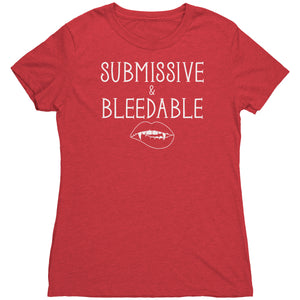 Submissive and Bleedable T-Shirt - Gemmed Firefly