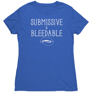 Submissive and Bleedable T-Shirt - Gemmed Firefly