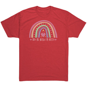 Try Me Bitch I'm Petty T-shirt - Gemmed Firefly