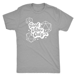 Good Vibes Only D20s T-shirt - Gemmed Firefly