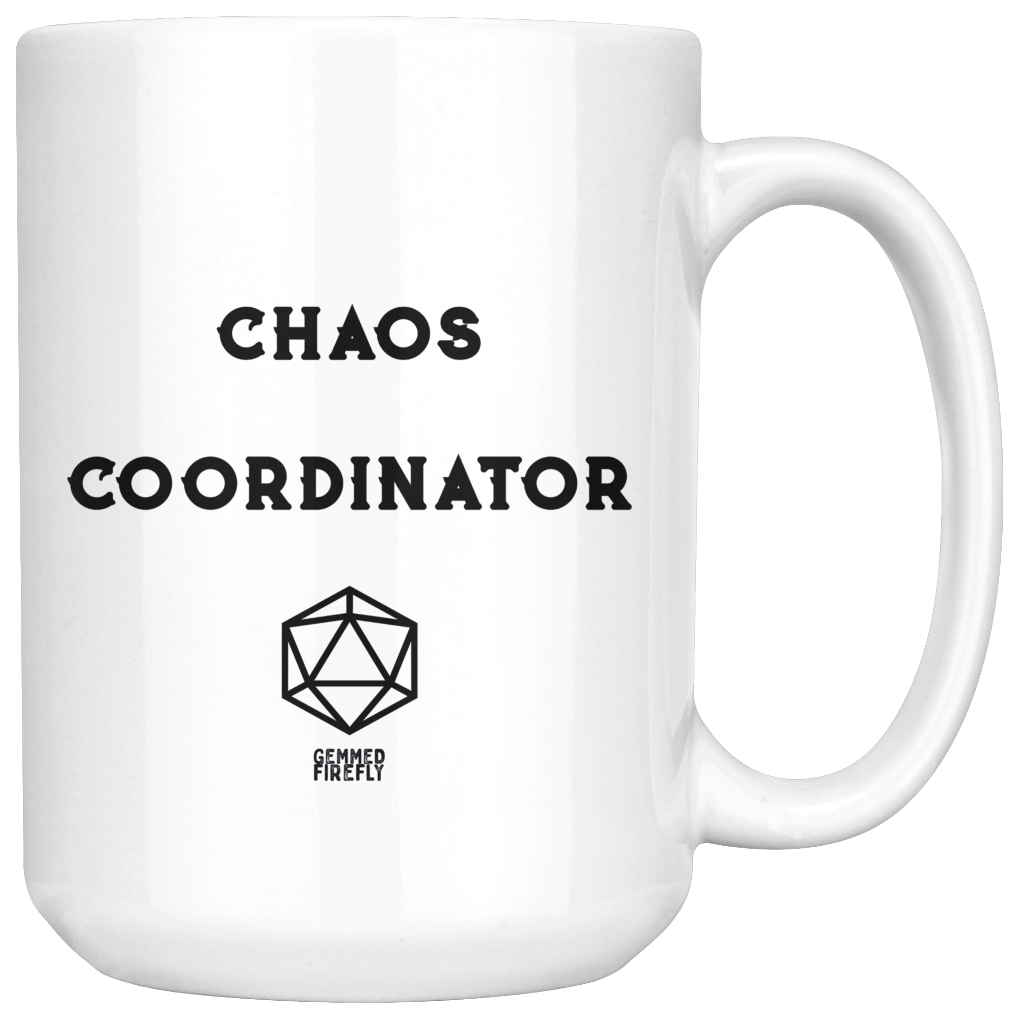 Chaos Coordinator Mug Drinkware  - Gemmed Firefly