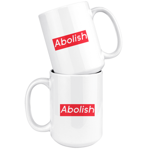 Abolish (Supreme Parody) Mug Drinkware - Gemmed Firefly