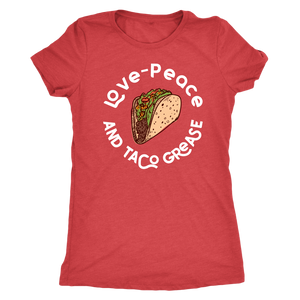 Love, Peace, and Taco Grease T-shirt - Gemmed Firefly