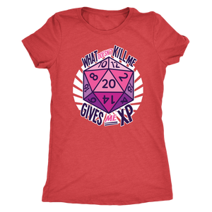 What Doesn't Kill Me Gives Me XP T-shirt - Gemmed Firefly