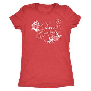 Be Kind to Yourself Heart T-shirt - Gemmed Firefly