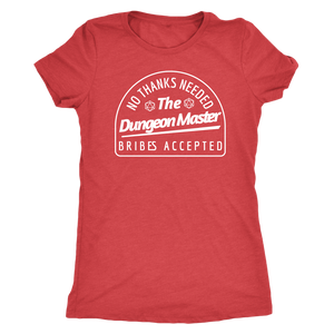 No Thanks Needed Bribes Accepted DM T-shirt - Gemmed Firefly