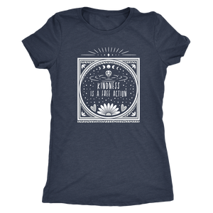 Kindness is a Free Action T-shirt - Gemmed Firefly