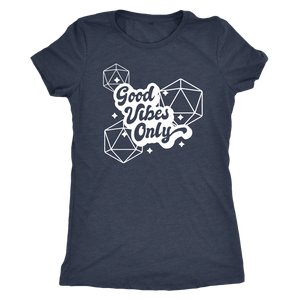 Good Vibes Only D20s T-shirt - Gemmed Firefly
