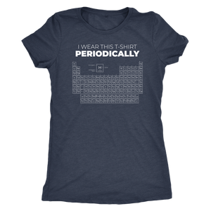 I Wear This T-Shirt Periodically T-shirt - Gemmed Firefly