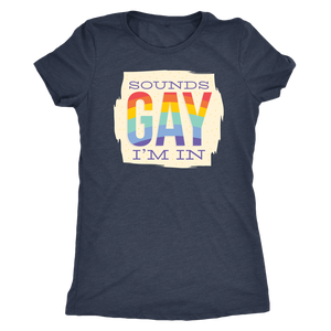Sounds Gay I'm In T-shirt - Gemmed Firefly