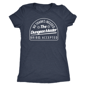 No Thanks Needed Bribes Accepted DM T-shirt - Gemmed Firefly