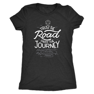 Trust the Road, Enjoy the Journey T-shirt - Gemmed Firefly