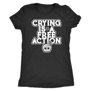 Crying is a Free Action T-shirt - Gemmed Firefly