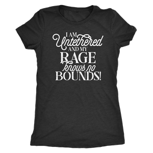 I am Untethered and My Rage Knows No Bounds Shirt T-shirt - Gemmed Firefly