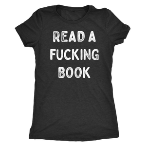 Read A Fucking Book Shirt T-shirt - Gemmed Firefly