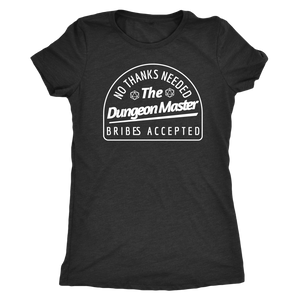 No Thanks Needed Bribes Accepted DM T-shirt - Gemmed Firefly